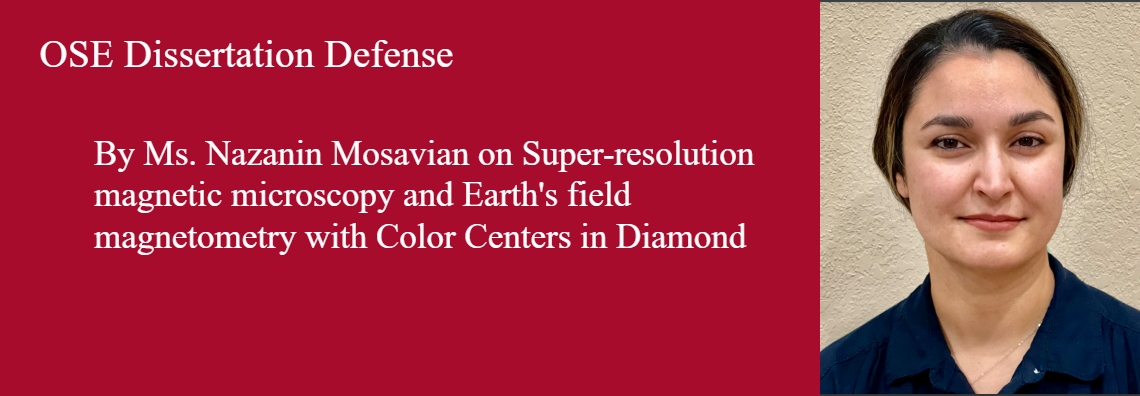 OSE Dissertation Defense, Thursday, October 17th, Time: 11:00 AM - 12:30 PM at CHTM, Room 101 and Zoom.